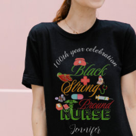 100th year celebration black history nurse  tシャツ