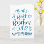 101歳の誕生日おめでとうブルータイポグラフィBest Brother Ever カード (黄色い花)