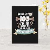103歳じゃない、85の経験がある18歳だ - 103より カード (黄色い花)