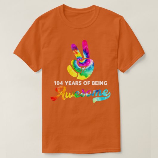 104年の絞り染め素晴らし誕生日 Tシャツ (デザイン正面)
