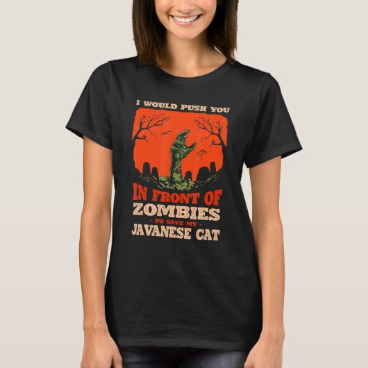 10548100033^ゾンビで私のジャヴァネスに救プッシュ Tシャツ (正面)