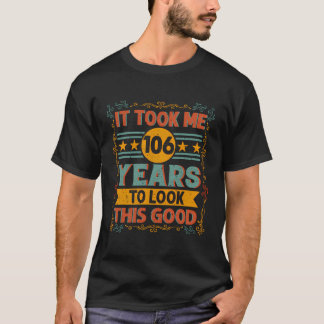 106年の間に良く見えた – 106Th Bir Tシャツ