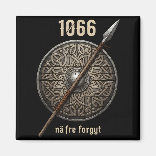 1066 忘れるな ヴァイキング イングランド 彼の歴史 マグネット (正面)