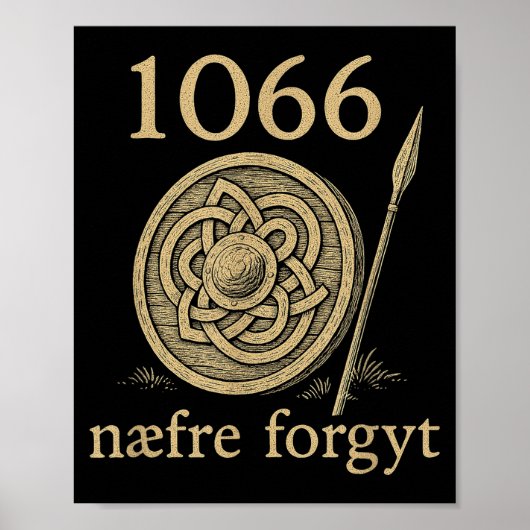 1066 Naefre Forgyt Never Forget Viking England His ポスター (正面)