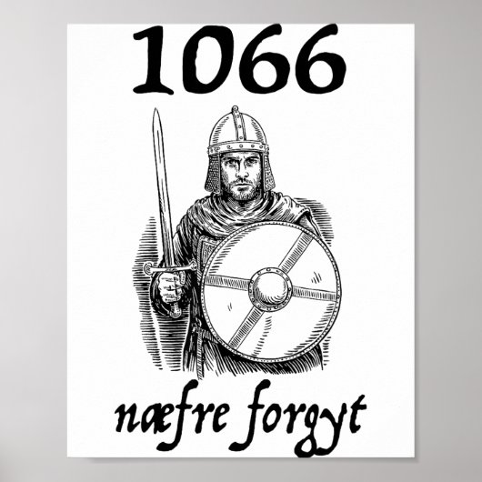 1066 Never Forget Naefre Forgyt Funny English Hist ポスター (正面)