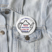 108お茶会あなたの抵当ない私の問題ボタン 缶バッジ (インサイチュ)