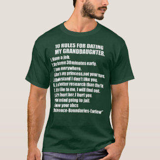 10 Rules Dating My Granddaughter Tee Overprotectiv Tシャツ