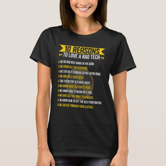 10 Tech X Ray Radiologic Tecを素晴らしいする理由 Tシャツ (正面)