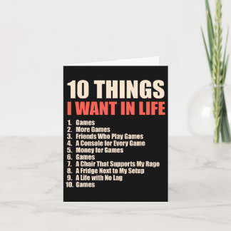 10 Things I Want In Life Games Cool Gamer Design 1 カード