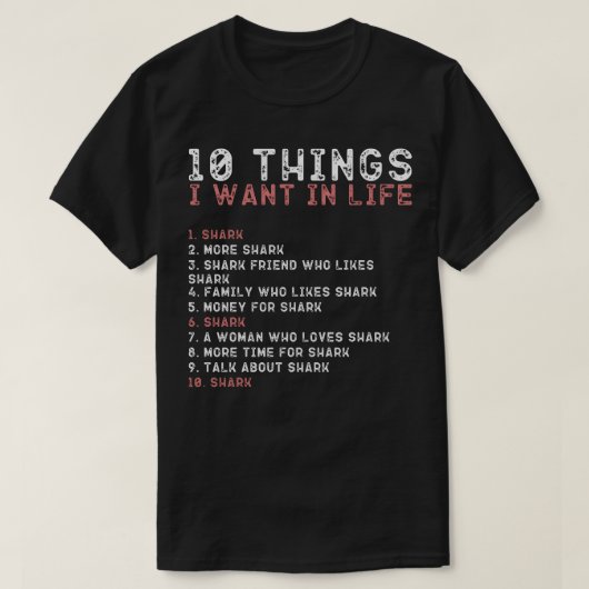 10 Things I Want In My Life s SHARK Lovers Men  Tシャツ (デザイン正面)