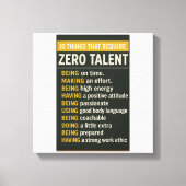 10 Things That Require Zero Talent キャンバスプリント (正面)
