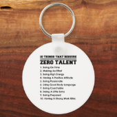 10 Things That Require Zero Talent Motivational  キーホルダー (正面)