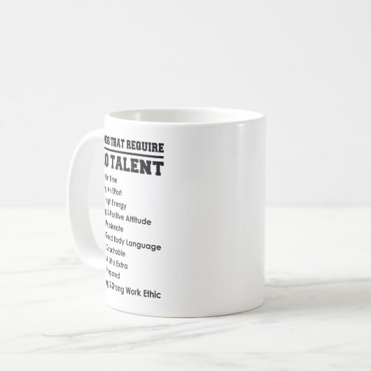 10 Things That Require Zero Talent Motivational コーヒーマグカップ (正面左)