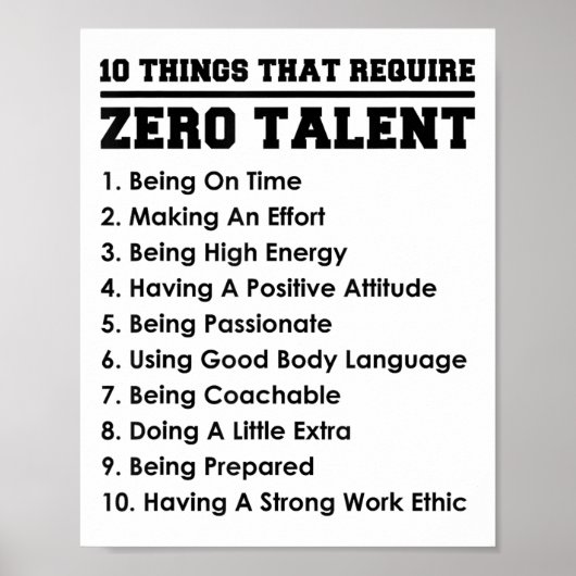 10 Things That Require Zero Talent Motivational  ポスター (正面)