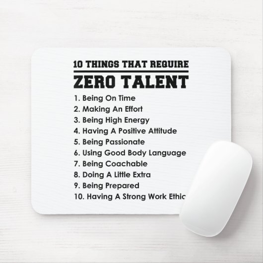 10 Things That Require Zero Talent Motivational  マウスパッド (マウス)