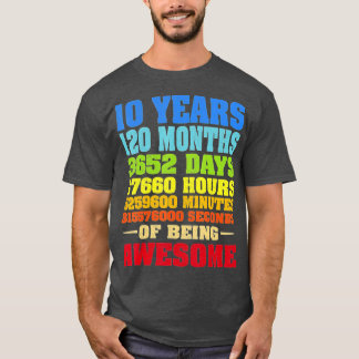 10 Years 120 Months Of Being Awesome 10th Birthday Tシャツ