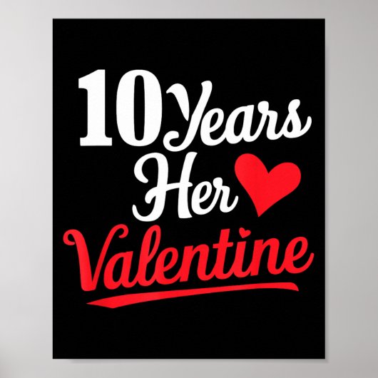 10 Years Her Valentine _ Anniversary Couples Valen ポスター (正面)