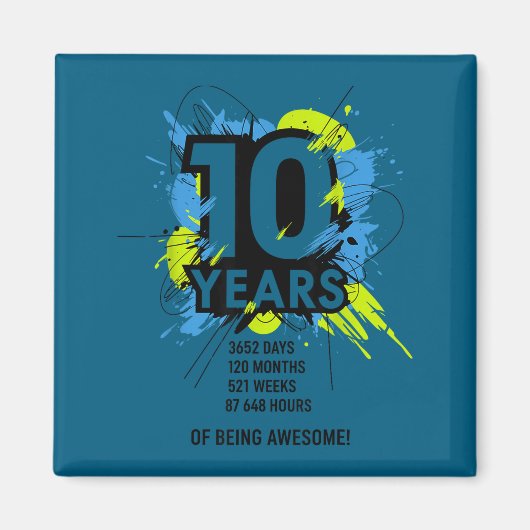 10 Years Of Being Awesome 10th Birthday Girl Boy D マグネット (正面)