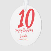 10th birthday add name date year redテンプレート オーナメント (正面)