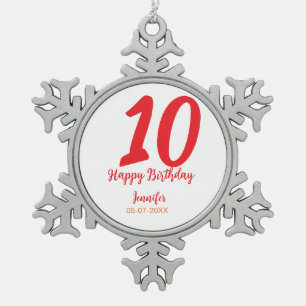 10th birthday add name date year redテンプレート スノーフレークピューターオーナメント