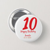 10th birthday add name date year redテンプレート 缶バッジ (正面&裏面)