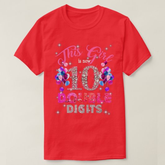 10th Birthday Gifts Shirt This Girl Is Now 10 Doub Tシャツ (デザイン正面)