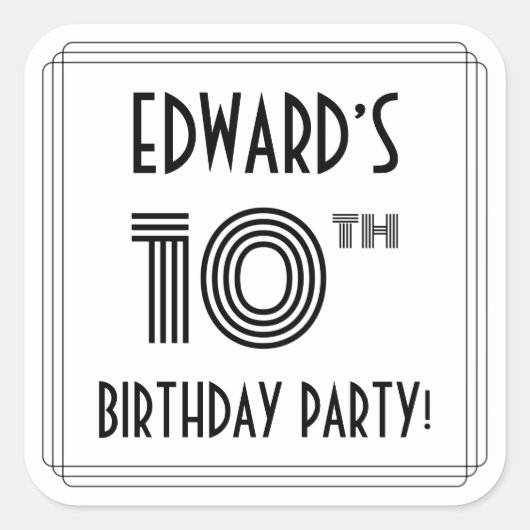 10th Birthday Party:アールデコスタイル+名前をカスタムする スクエアシール (正面)