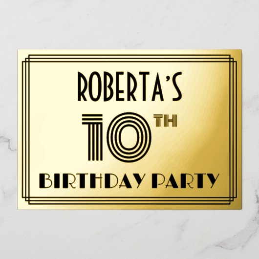 10th Birthday Party —アールデコスタイル「10」 & Name 箔招待状 (正面)