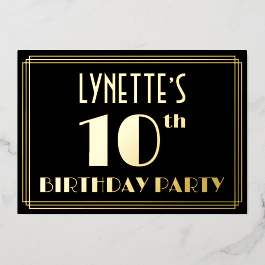 10th Birthday Party:アールデコ「10」、名前つき 箔招待状 (正面)