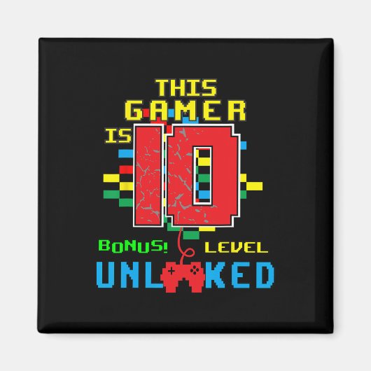 10th Birthday Shirt Video Game Unlocked Level 10 Y マグネット (正面)