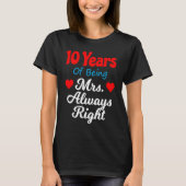 10th Wedding Anniversary for Women Her Mrs Always Tシャツ (正面)