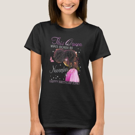 11月に女王妃が生まれAfro Girl Happに入った Tシャツ (正面)