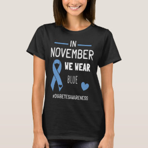 11月に我々は衣服ブルー糖尿病1型糖尿病 Tシャツ