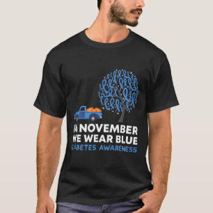 11月に我々衣服ブルートラックT1d糖尿病アワーン Tシャツ