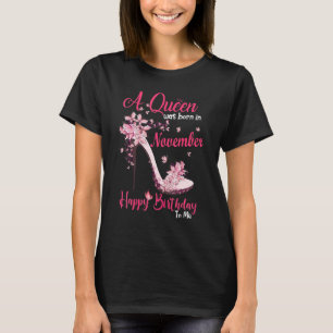 11月に生まれ女王が私のハッピーバースデーに来た Tシャツ