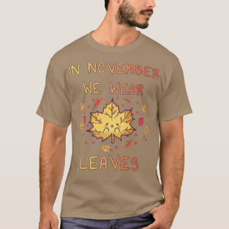 11月に私たち衣服葉ズ秋シーズン栗 Tシャツ