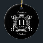 11結婚周年記念鋼 セラミックオーナメント<br><div class="desc">お前の結婚11周年は伝統的鋼鉄だ。このクレストスタイルデザインは、カップルの11年祝の結婚のためのロマンチックなデザインである。このもしデザインの救済下に連絡頼カスタマイズ、彼らはこの文字の下にあるデザイナーのボタンです。11th, 11 結婚s anniversary, 11th anniversary, steel, anniversary, 結婚 s, romantic, 11years, 結婚 s anniversary,白黒,</div>