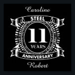 11結婚周年記念鋼 ポスター<br><div class="desc">お前の結婚11周年は伝統的鋼鉄だ。このクレストスタイルデザインは、カップルの11年祝の結婚のためのロマンチックなデザインである。このもしデザインの救済下に連絡頼カスタマイズ、彼らはこの文字の下にあるデザイナーのボタンです。11th, 11 結婚s anniversary, 11th anniversary, steel, anniversary, 結婚 s, romantic, 11years, 結婚 s anniversary,白黒,</div>
