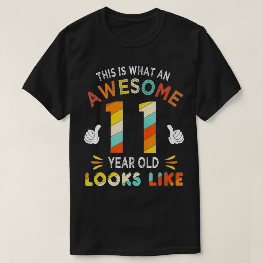 11誕生日11歳のルックス向け素晴らしギフト Tシャツ (デザイン正面)