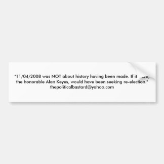 "11/04/2008はmにある歴史について…ありませんでした バンパーステッカー