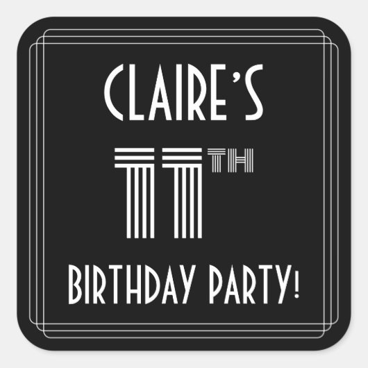 11th Birthday Party:アールデコスタイルと名前をカスタムする スクエアシール (正面)