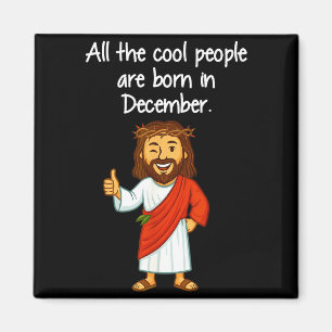 12月に生まれたクールな人々 クリスチャン クリスマス バイ マグネット