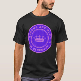 12月に生まれた王妃様 Tシャツ