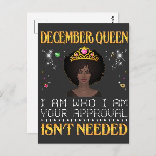 12月の女王、私は私よ。あなたの承認は必要ない ポストカード (正面/裏面)