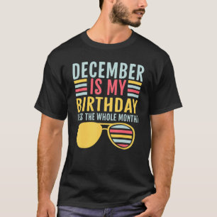 12月は私の誕生日12月B Tシャツ
