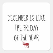 12月はFRIDAY of the Year カスタム スクエアシール (正面)