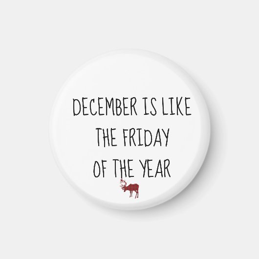 12月はFRIDAY of the Year カスタム マグネット (正面)