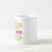 12月誕生日クリスマスユーモア コーヒーマグカップ (中央)