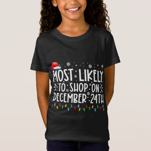 12月24日の家族で買い物をする可能性がおもしろい最も高い Tシャツ (正面)