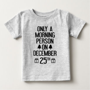 12月25日の午前中のみ ベビーTシャツ